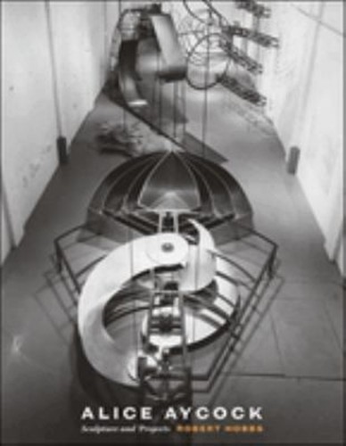 Alice aycock sculpture and - :,