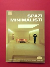Spazi minimalisti-IdeaLibri 2004-Architettura-Arredamento-Libro fotografico