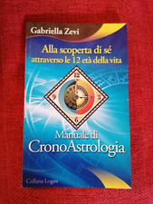 G. ZEVI - ALLA SCOPERTA DI SE' ATTRAVERSO LE 12 ETA' DELLA VITA ED. SI' 2009