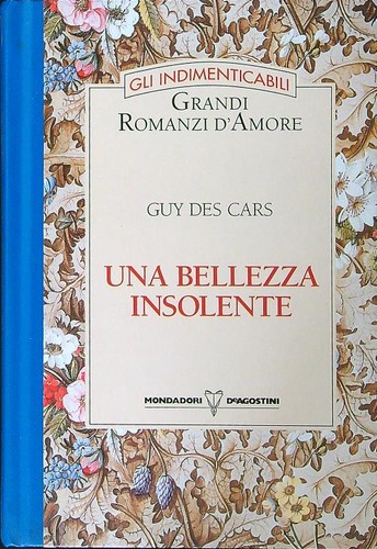 Una bellezza insolente des - insolente,