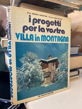 I progetti per la vostra villa