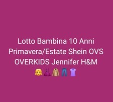 Lotto Bambina 10 Anni Primavera/Estate Shein OVS OVERKIDS Jennifer H&M