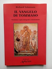 Valantasis - Il Vangelo di Tommaso - Edizionin Arkeios - 2005