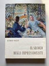 Raymond Cogniat - Il Secolo degli Impressionisti 