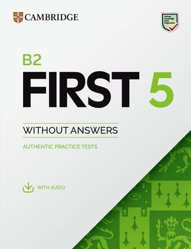Cambridge english first 5 - cambridge,