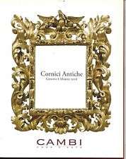 CATALOGO CAMBI Casa d'Aste - Cornici Antiche - Genova 8 Marzo 2016