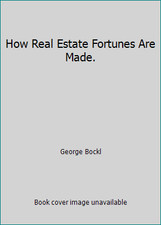 How Real Estate Fortunes Are