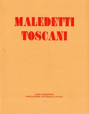 Maledetti Toscani. Massimo Barzagli, Vittorio Corsini, Paolo Fabiani. Roma, 198