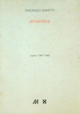 Vincenzo agnetti dimentica - vincenzo, agnetti.