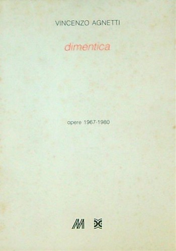 Vincenzo agnetti dimentica - vincenzo,