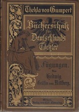 Fügungen. Erzählungen für junge Mädchen. Thekla von Gumpert. Bücherschatz für De