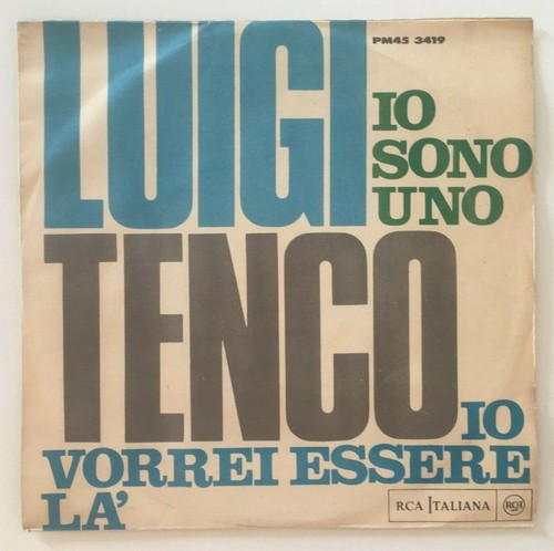 Luigi tenco sono uno - luigi, io