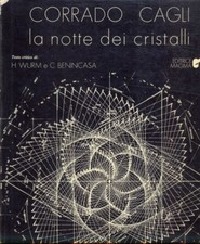 CORRADO CAGLI: LA NOTTE DEI