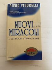 NUOVI MIRACOLI e guarigioni