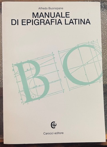 Manuale epigrafia latina - manuale, latina.,