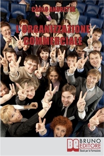 Organizzazione commerciale - l'organizzazione,