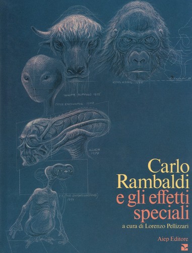 Carlo rambaldi gli effetti - rambaldi,
