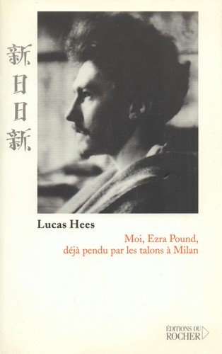 Lucas hees moi ezra pound - moi,,