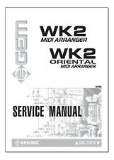 GEM WK2 Midi Arranger Service Manual repair Schematic diagrams Schaltplan Schema