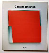 Giuliano Barbanti – Monografia con colloquio Dorfles Gualdoni Meneguzzo, Electa 