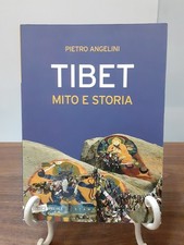 PIETRO ANGELINI - TIBET MITO E STORIA [ STAMPA ALTERNATIVA ]