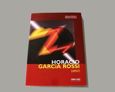 HORACIO GARCIA ROSSI - "DIPINTI" mostra CERVIA (RA) 2005 GRANZOTTO VERSO L'ARTE