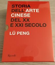 STORIA DELL'ARTE CINESE DEL XX AL XXI SECOLO  - LU PENG - MONDADORI ELECTA