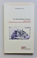Nel Mezzogiorno l'Europa di