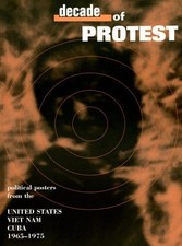 DECADE OF PROTEST: POLITICAL