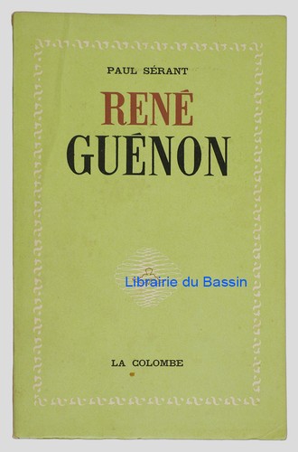 René guénon paul - rené, sérant