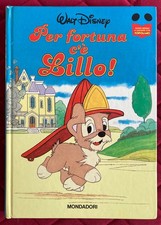 PER FORTUNA C' È LILLO! Mondadori 1980