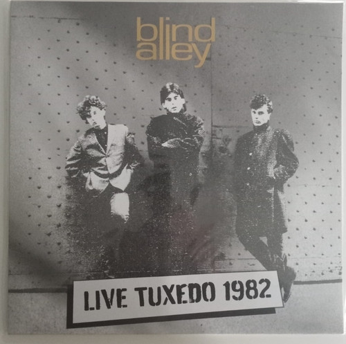 Blind alley live tuxedo - blind,