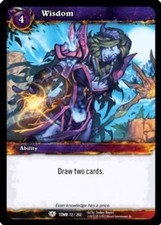 Wisdom - Tomb of the Forgotten - World of Warcraft TCG