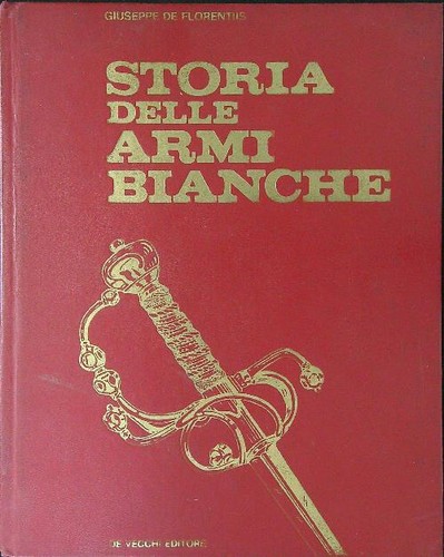 Storia delle armi bianche - storia,