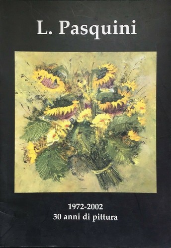 Luciano pasquini 1972 - 1972-2002, 30