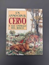 Un Anno con il Cervo e gli Animali del Bosco Libro De Agostini Ragazzi 1992