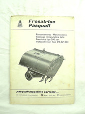 VECCHIO MANUALE USO MANUTENZIONE FRESATRICE 590 PASQUALI MACCHINA AGRICOLA