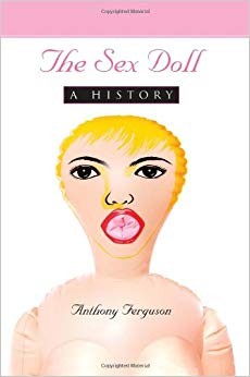 Anthony ferguson sex doll - -,