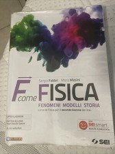 F come FISICA FENOMENI MODELLI