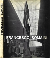Francesco Somaini. . Umbro Apollonio, Michel Tapié. 1960. .