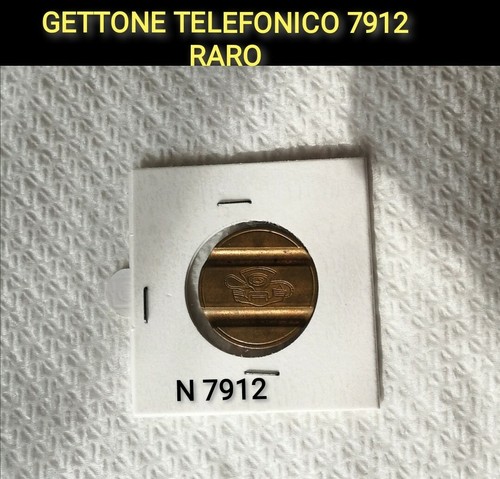 Gettone telefonico 7912 raro - telefonico,