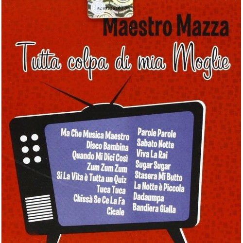 Gianni mazza tutta colpa - -, di