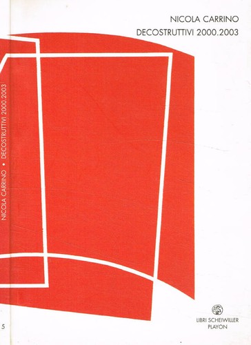 Decostruttivi 2000 2003 - decostruttivi, 2000-2003.