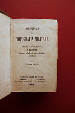 Manuale di Topografia Militare V. Bellentani Cassone 1866 6 Tavole Raro