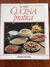 La mia cucina pratica - Vol. 1 Primi piatti rari. DeAgostini, 1989.
