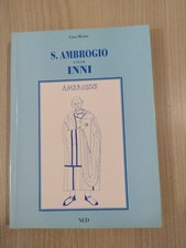 Libro S. Ambrogio I Suoi Inni Di Gino Molon