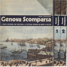 Genova Scomparsa (2 Volumi) - Aidano Schmuckher (Guido Mondani editore) [s.d.]