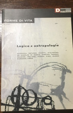 LOGICA E ANTROPOLOGIA  RIVISTA N 6 DeriveApprodi editore,2007