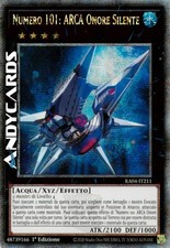 NUMERO 101: ARCA ONORE SILENTE • Quarter Century • RA04 IT211 • 1Ed • Yugioh!