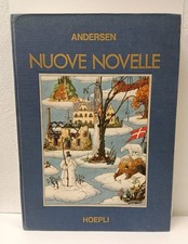 Andersen  NUOVE NOVELLE Illustrazioni ACCORNERO - Ed. HOEPLI 1980